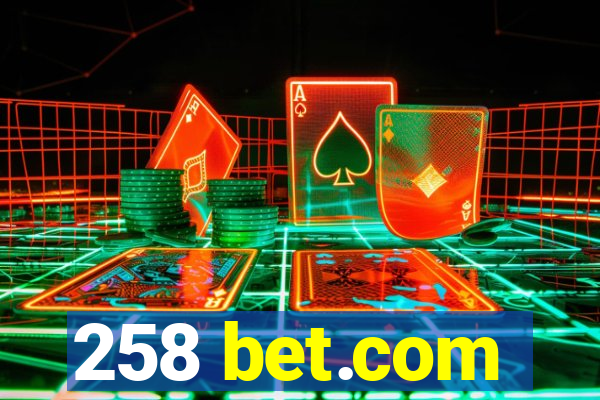 258 bet.com